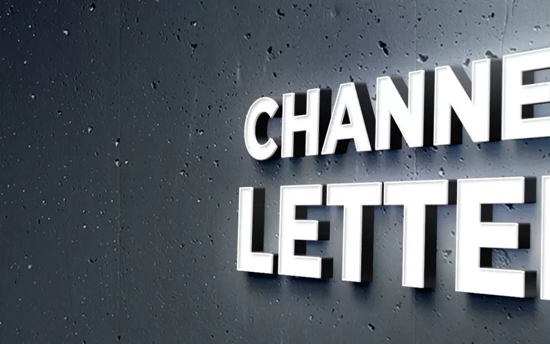 Everything You Need to Know About Channel Letter Signs