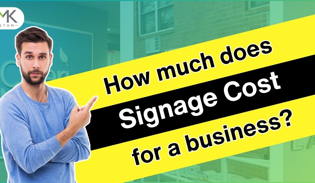 How Much Does Signage Cost for a Business?