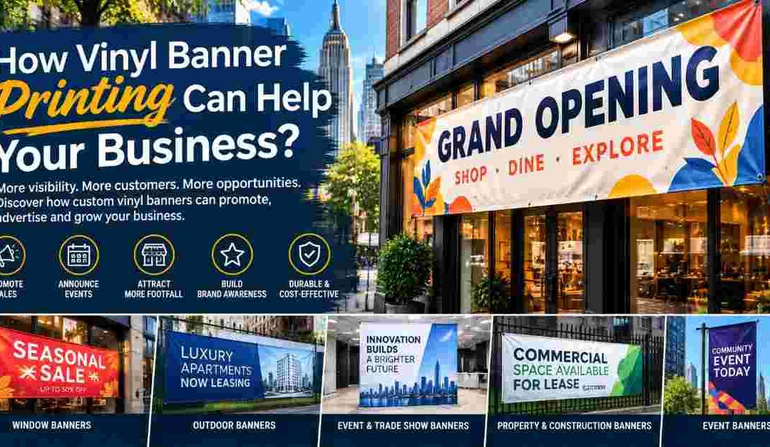 How Vinyl Banner Printing Can Help Your Business?